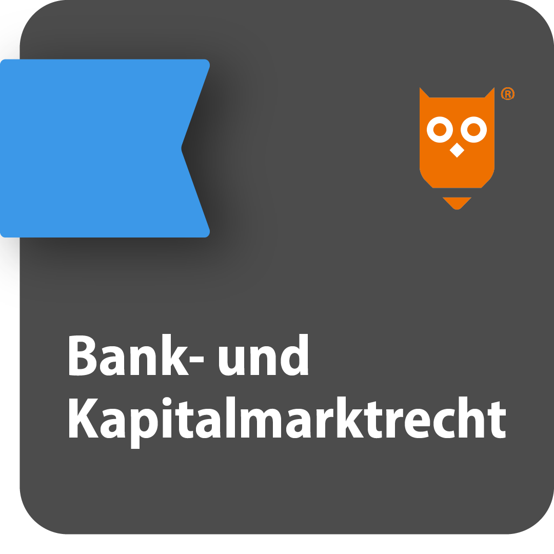 Bank- und Kapitalmarktrecht